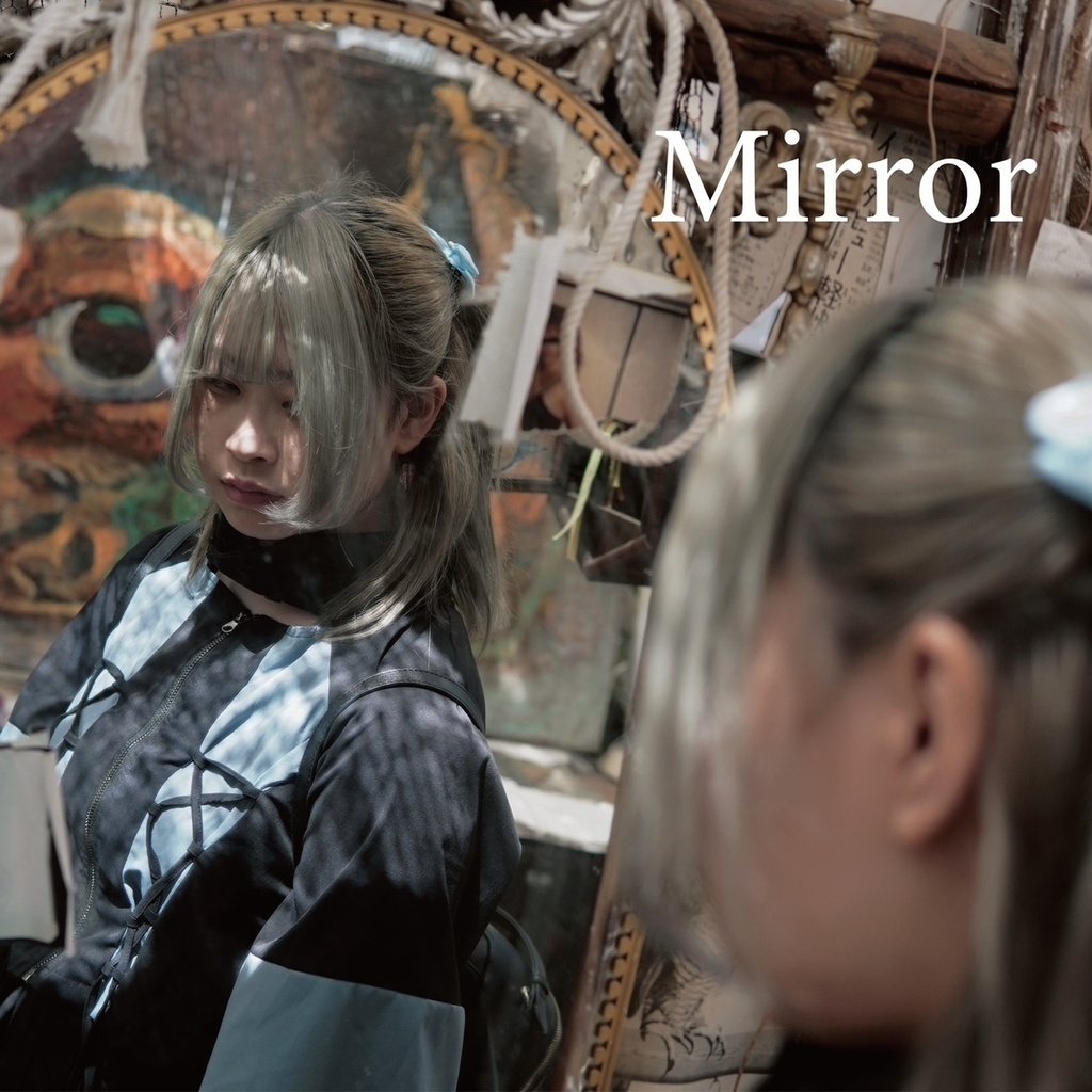 1stシングル「Mirror」