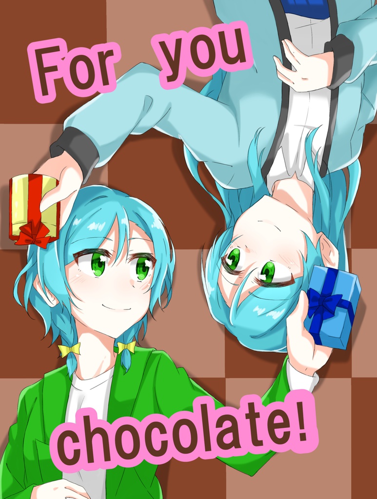 For you chocolate!