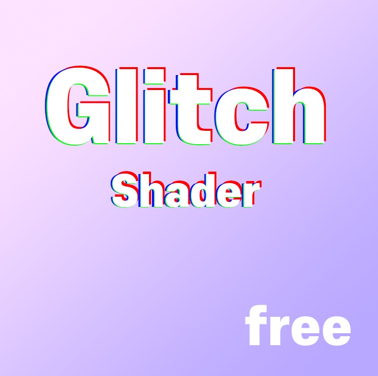 Glitch Shader