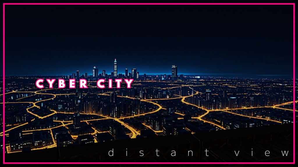 CYBER CITY DISTANT VIEW