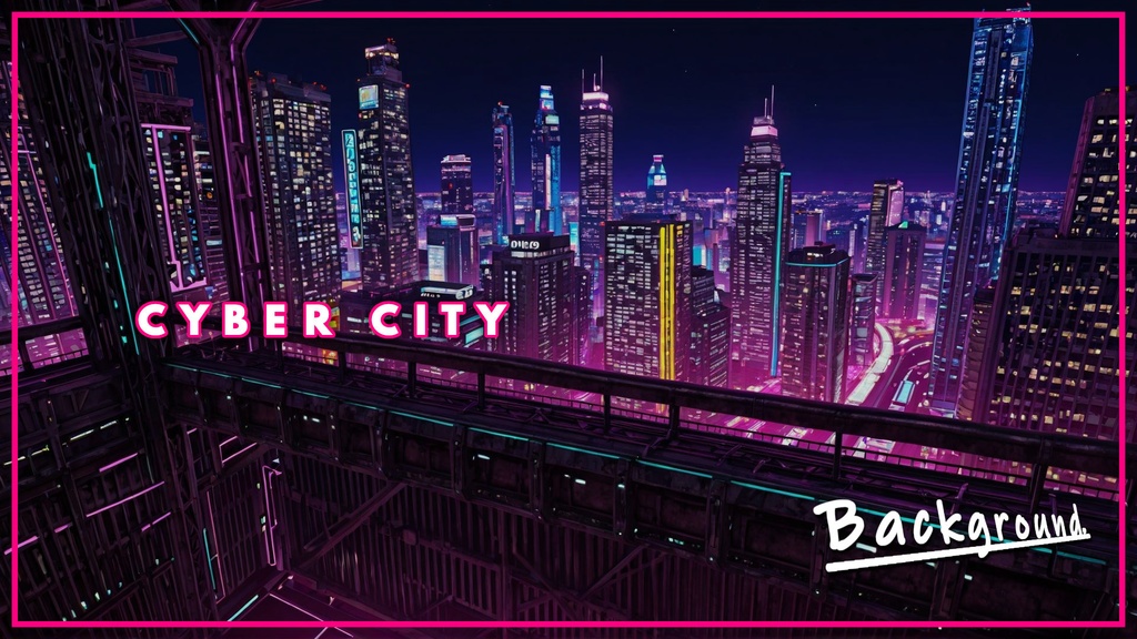CYBER CITY BACKGROUND vol.0002【壁紙版同梱/二次使用可/商用利用可】
