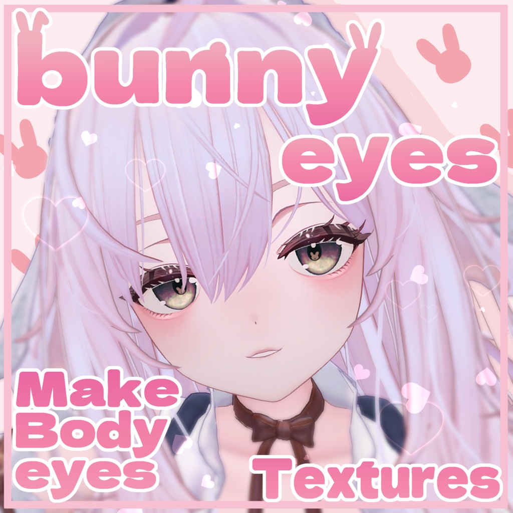 【プレッツェル対応】bunny eyes+make & body texture.
