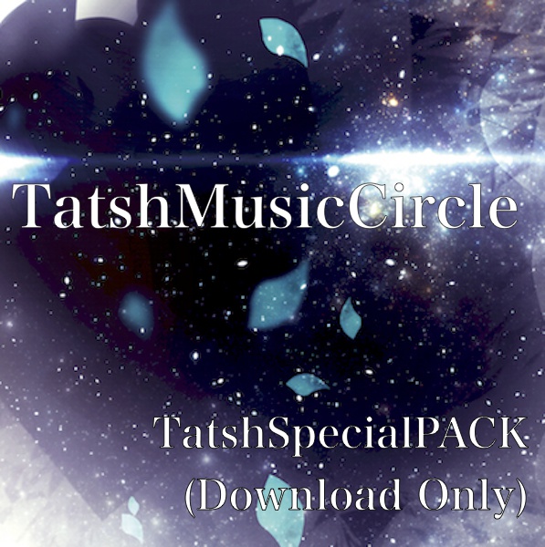 TatshSpecialPack(ダウンロード版のみ)