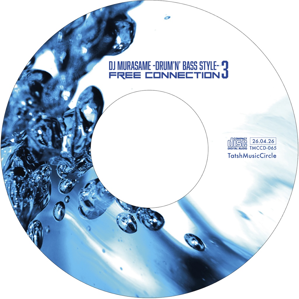FREE CONNECTION3 / DJ MURASAME -DRUM'N BASS STYLE-