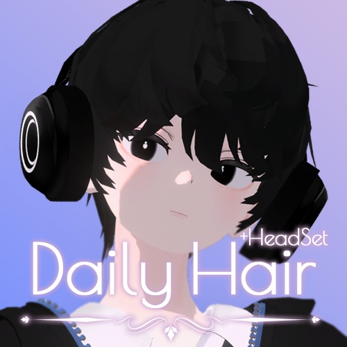 【3Dモデル】 Daily Hair With Headset  『 Unless heaven 』