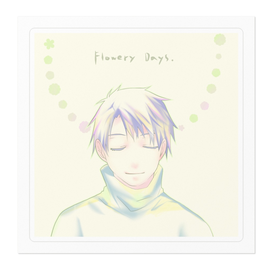 【Flowery Day’s】 男の子