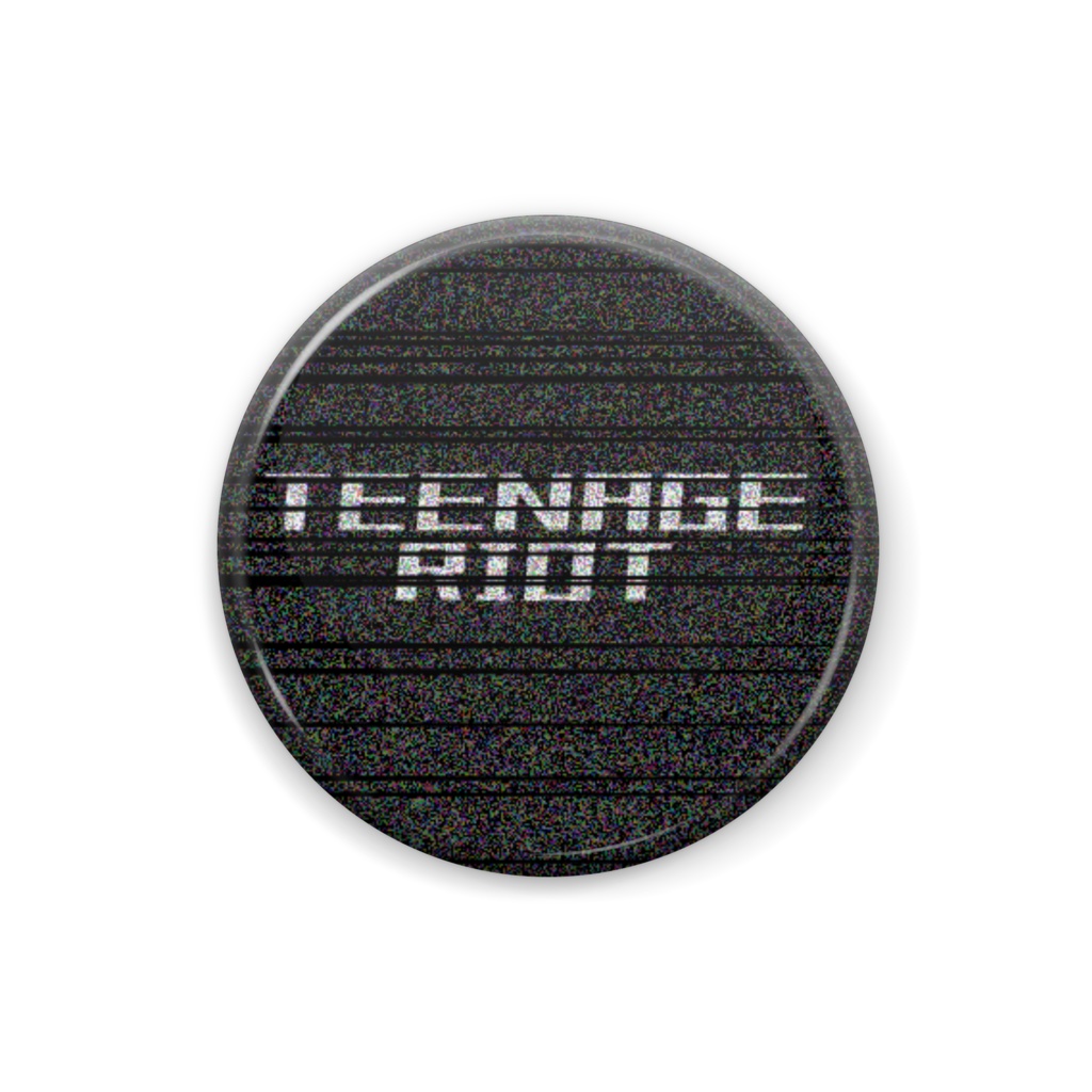 TEENAGE RIOT 缶バッジ