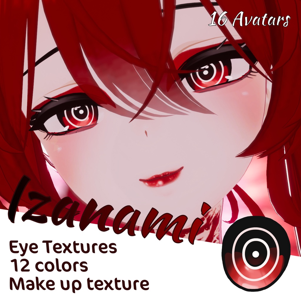 [16 Avatars] Izanami Eyes and MakeUp Textures