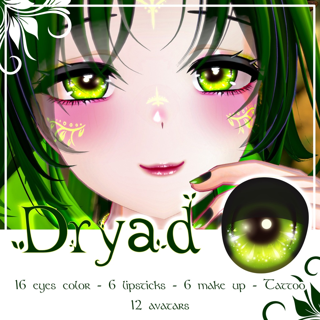 [12 Avatars] Dryad Eyes, Make Up and Tattoos Textures