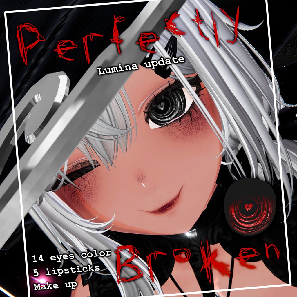 Update ! [Lumina / ルミナ] Perfectly Broken Eyes and Make Up Textures