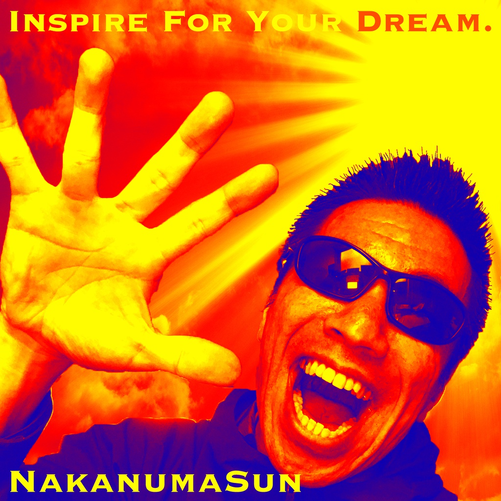 Inspire for your dream.