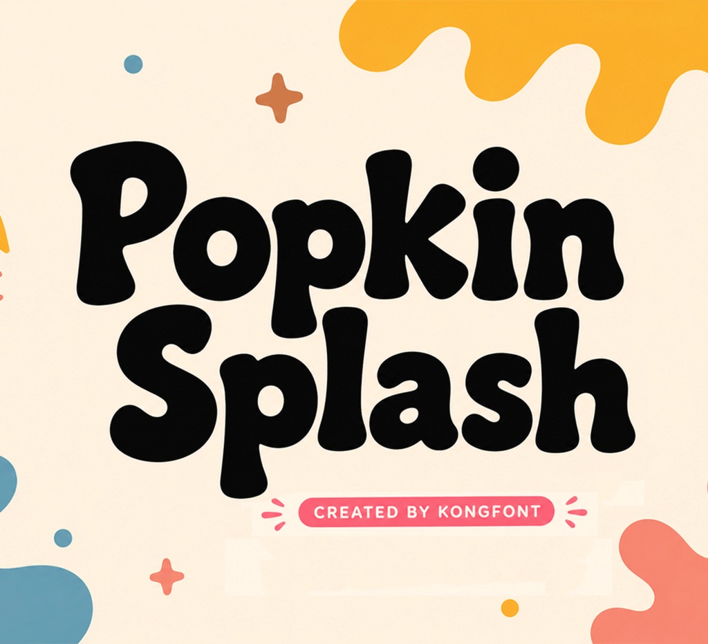 Popkin Splash|ポップ・プレイフル ディスプレイ欧文フォント