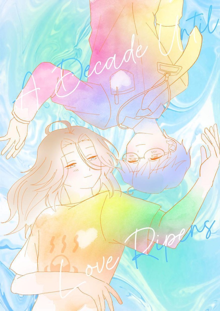 A Decade Until Love Ripens