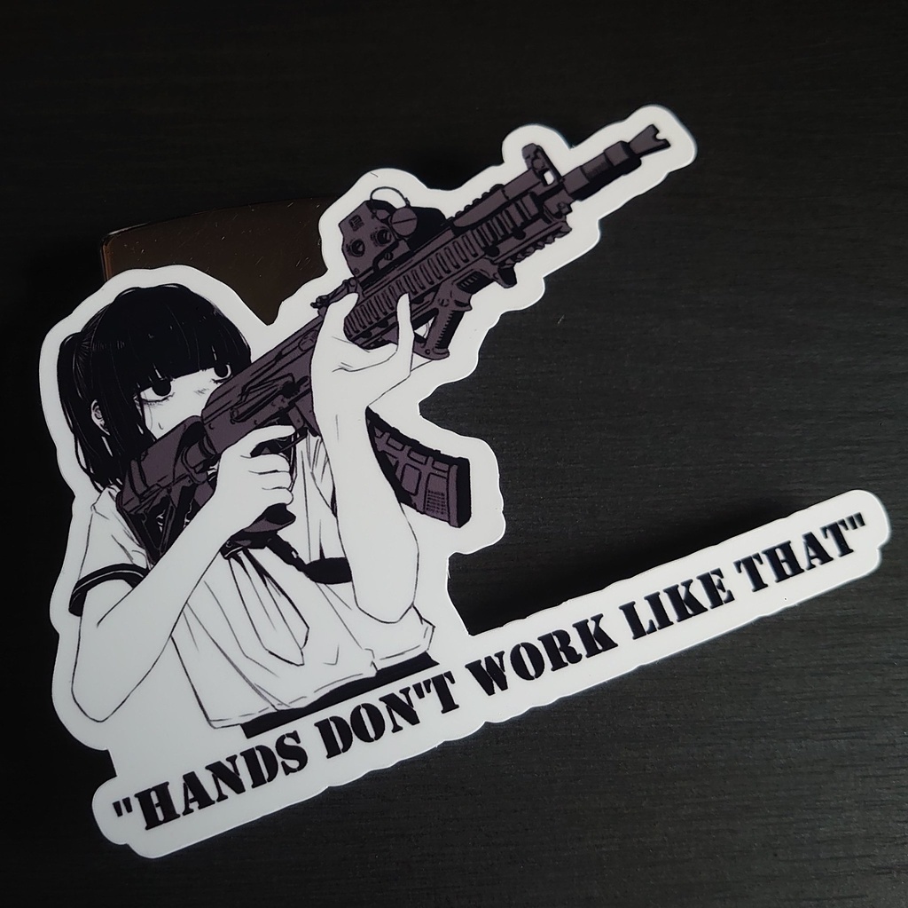 HANDS DON'T WORK LIKE THAT ステッカー
