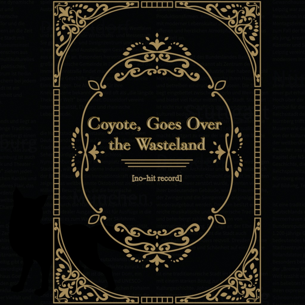 Coyote, Goes Over the Wasteland