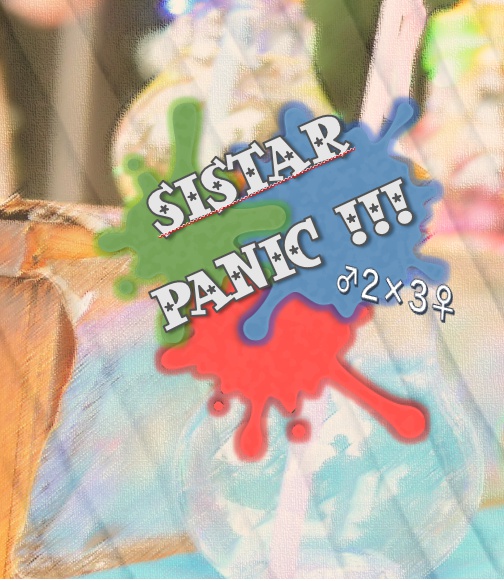 Sister Panic !!!
