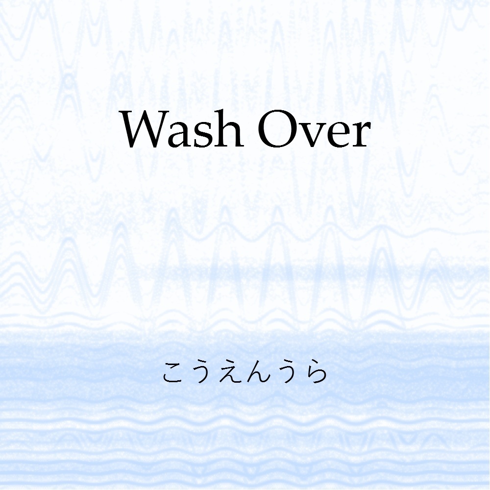 Wash Over