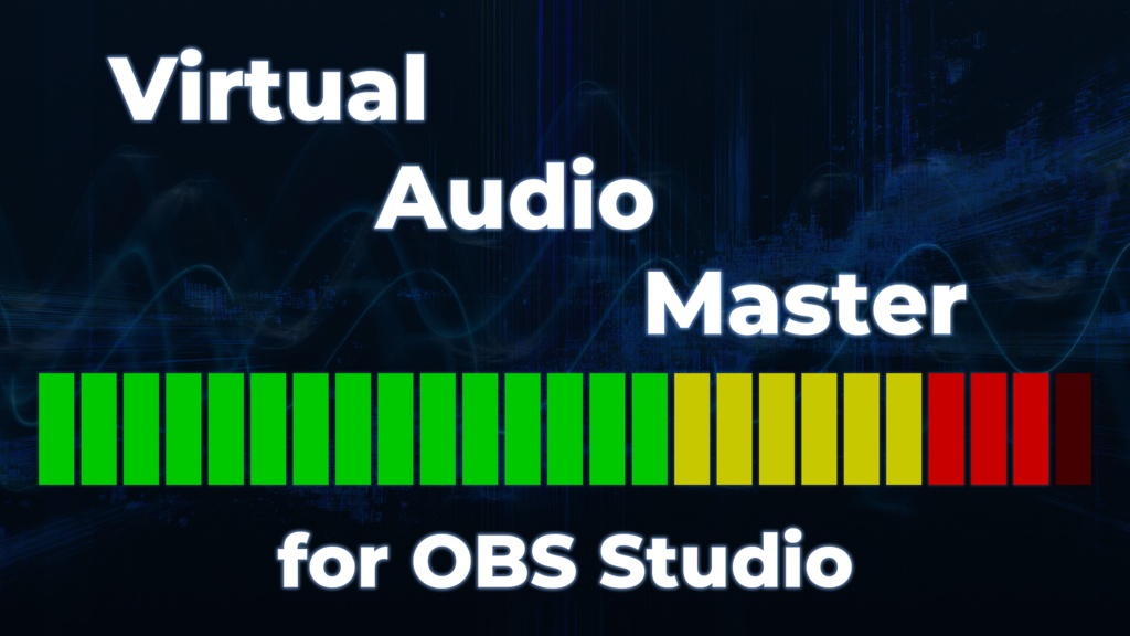 Virtual Audio Master for OBS Studio