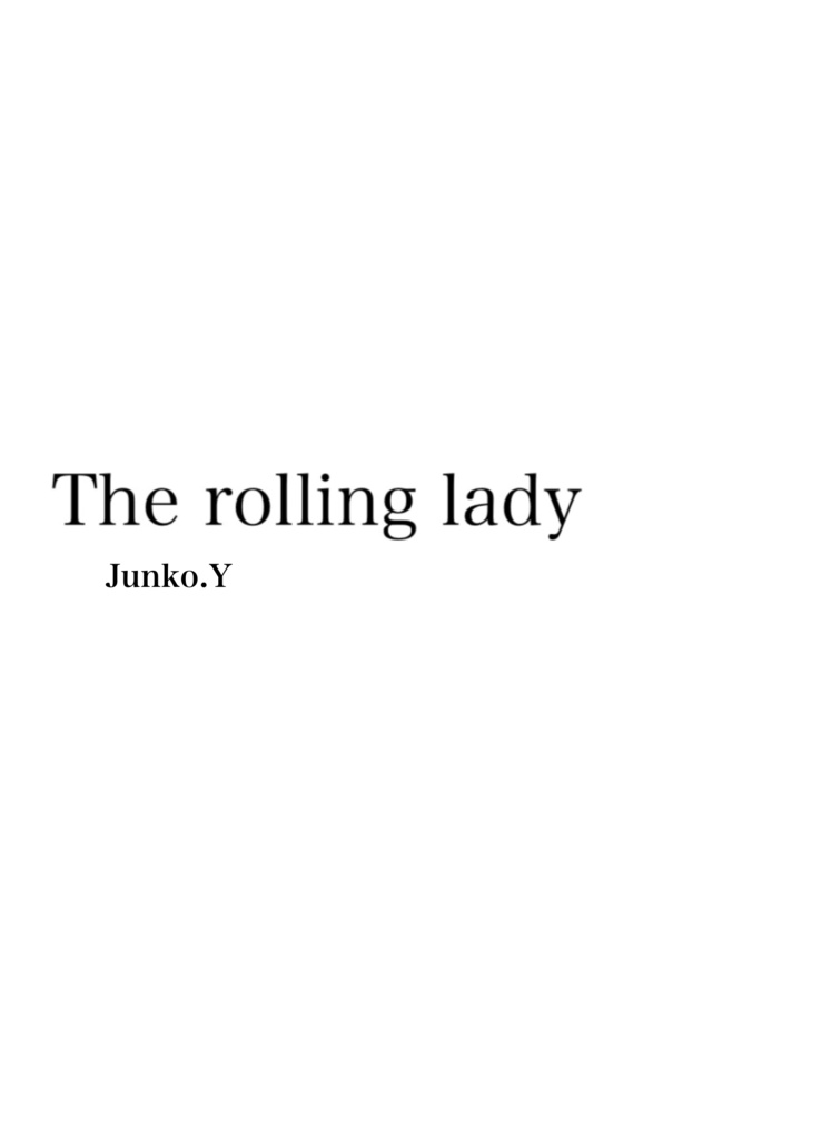 The rolling lady
