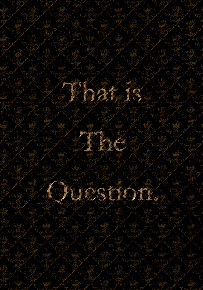 マーダーミステリー『That is The Question.』