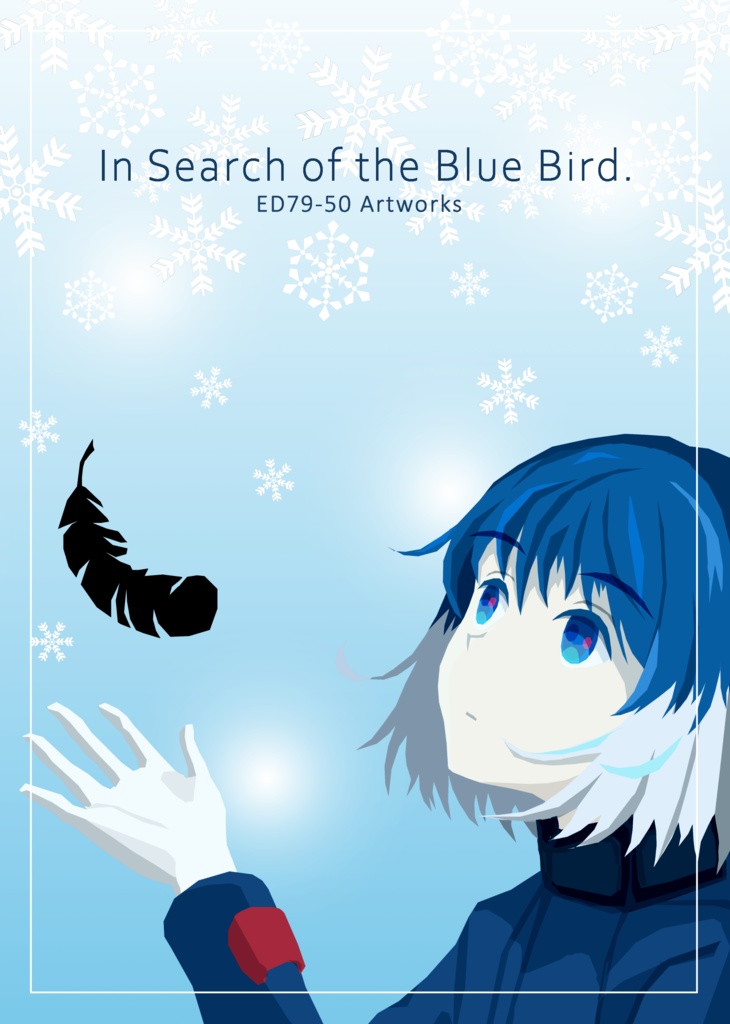 【新作画集】In Search of the Blue Bird. ED79-50 Artworks