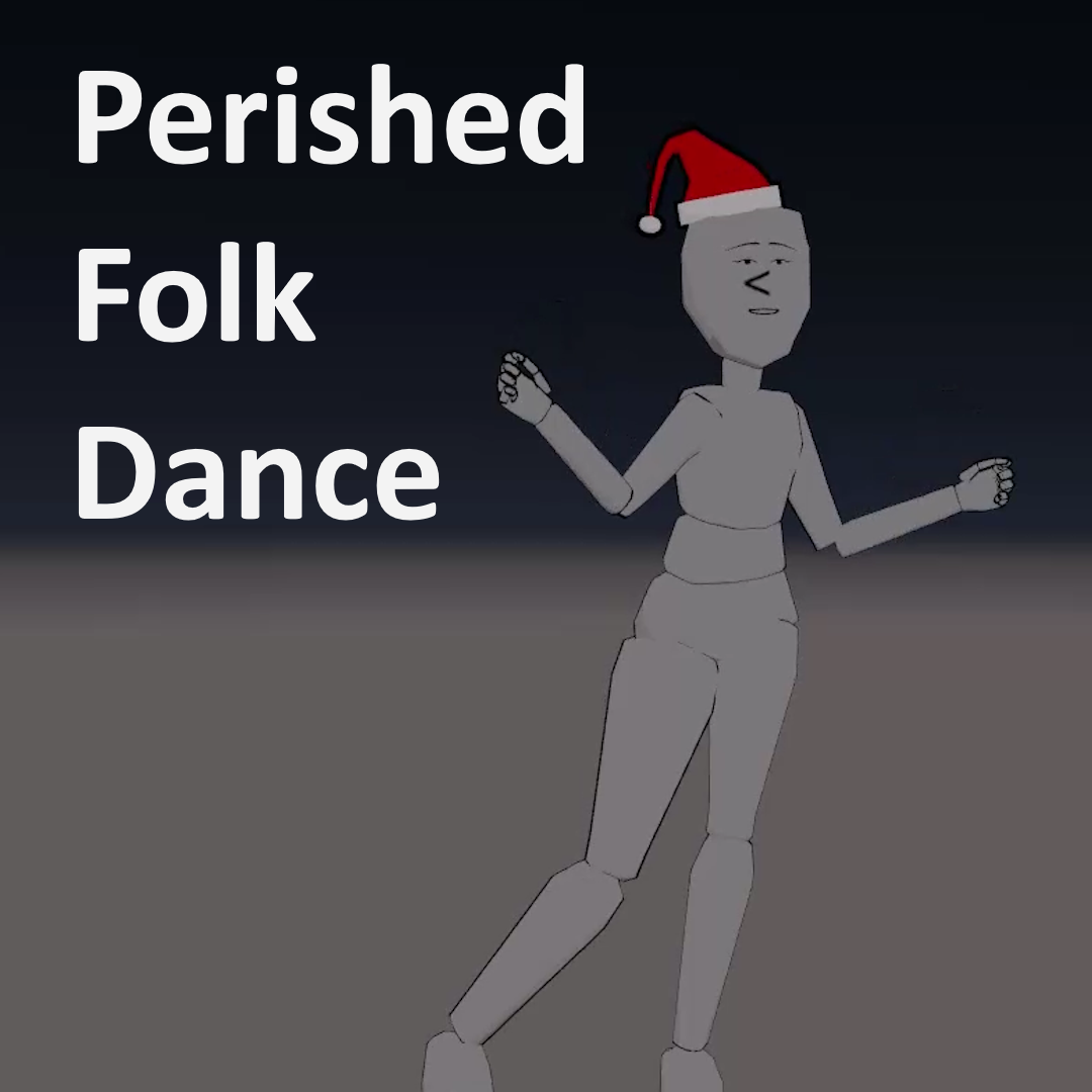 [Christmas Sale] Perished Folk Dance Animation