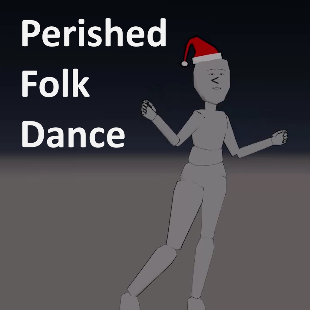 [Christmas Sale] Perished Folk Dance Animation