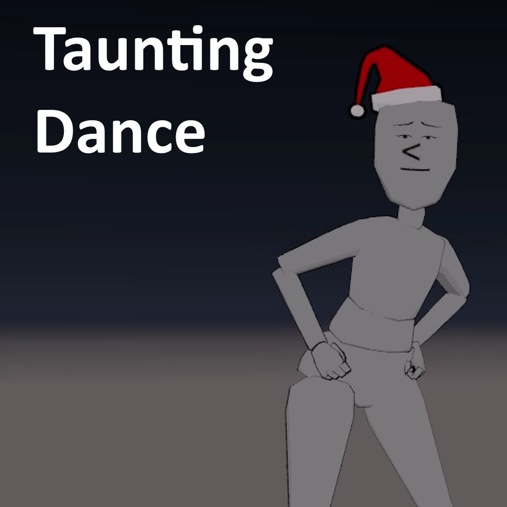 [Christmas Sale] Taunting Dance Animation