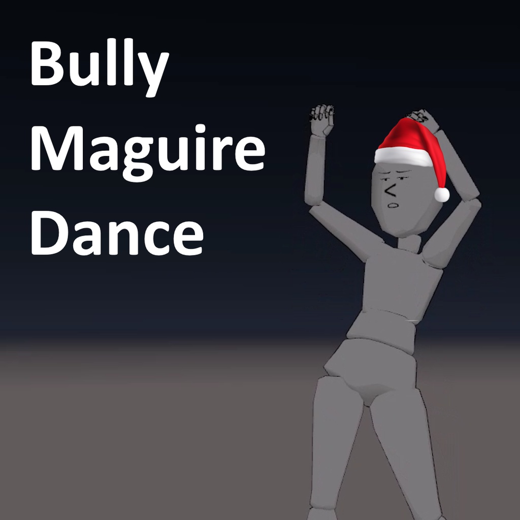 [Christmas Sale] Bully Maguire Dance Animation