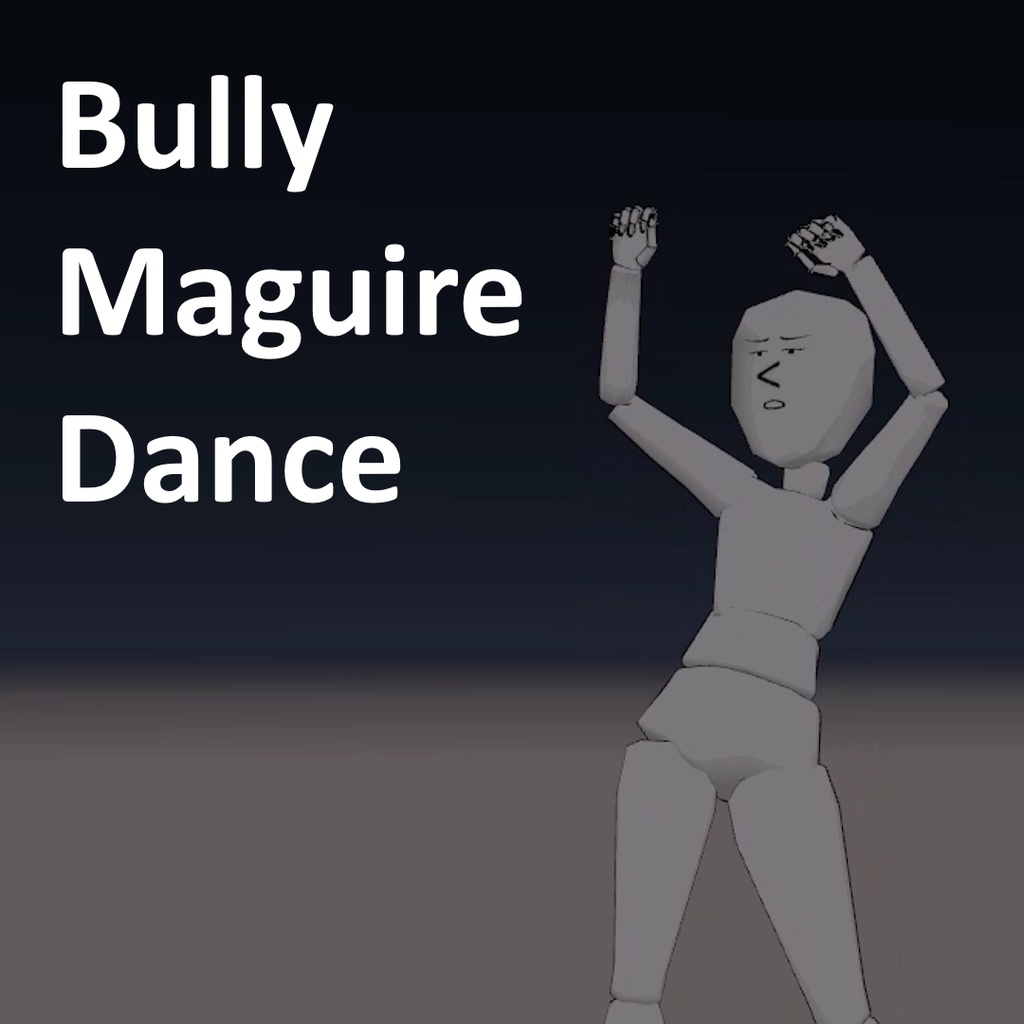 Bully Maguire Dance Animation