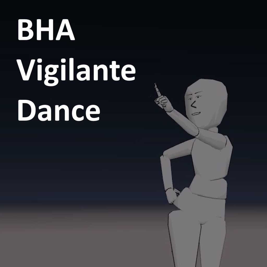 BHA Vigilante Dance Animation