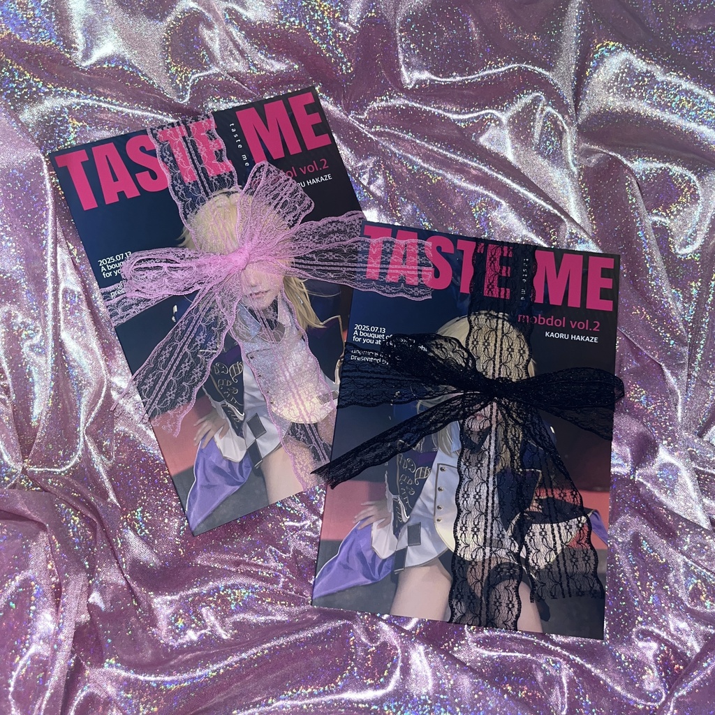 TASTE ME
