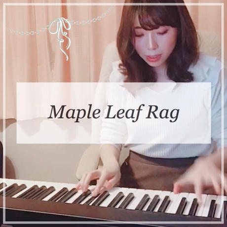 Maple Leaf Rag - Scott Joplin﻿﻿ ﻿﻿