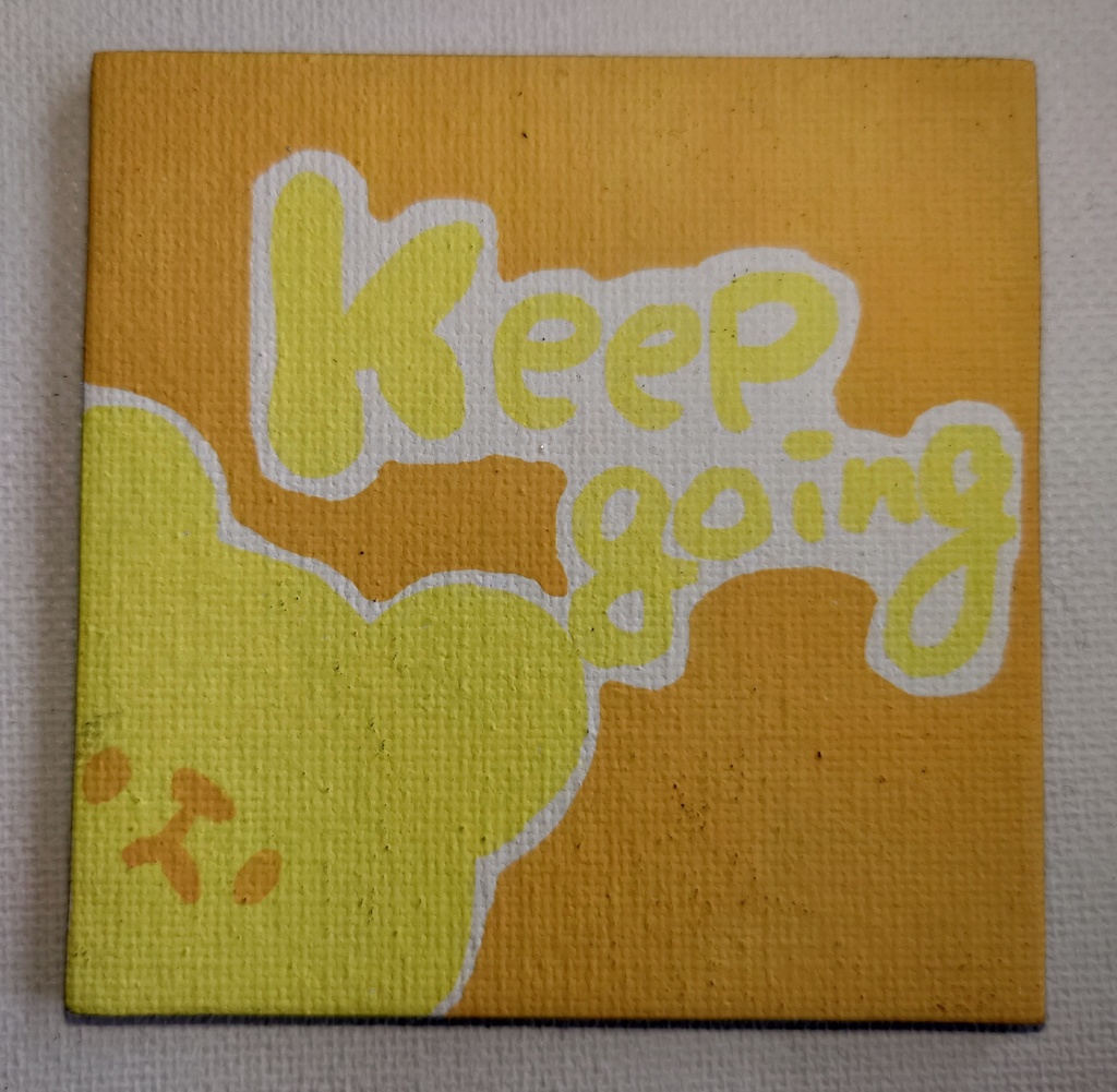 keep going Byおとん