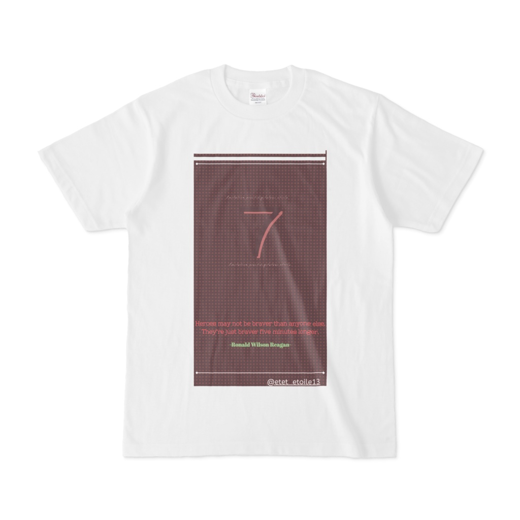 安心できる場所で暮らしたいあなたに贈る「7」Tシャツ(ホワイト)