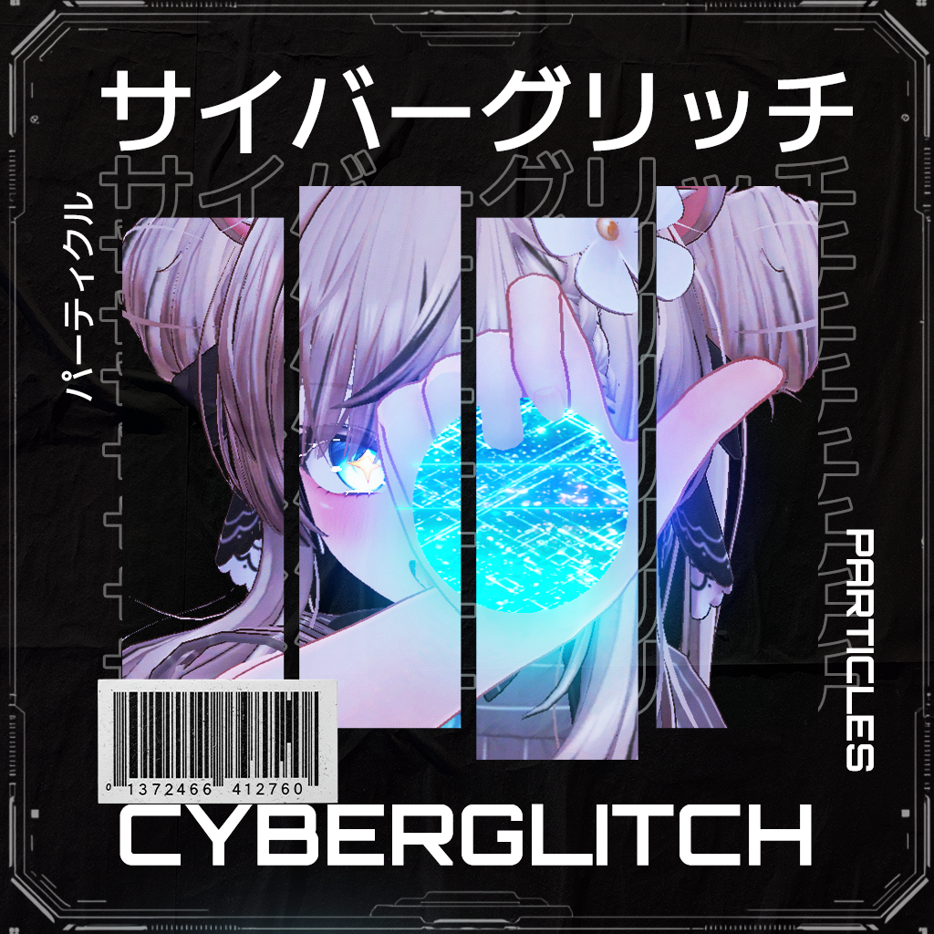 サイバーグリッチパーティクル / CyberGlitchParticles