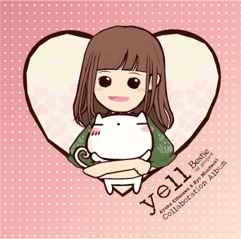 Bestie(北沢綾香×水月陵) 1st collaboration album "yell"