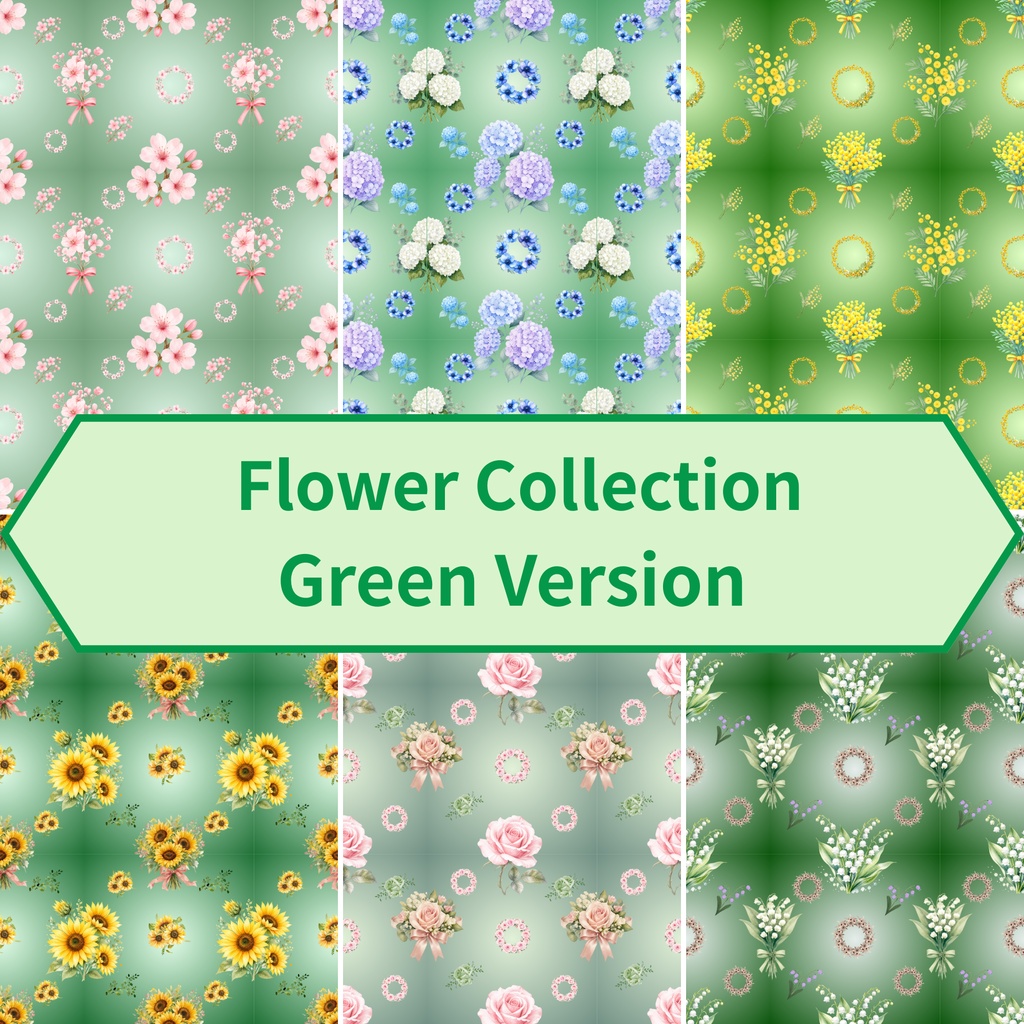 🌸 Flower Collection　Green Version　６パターン