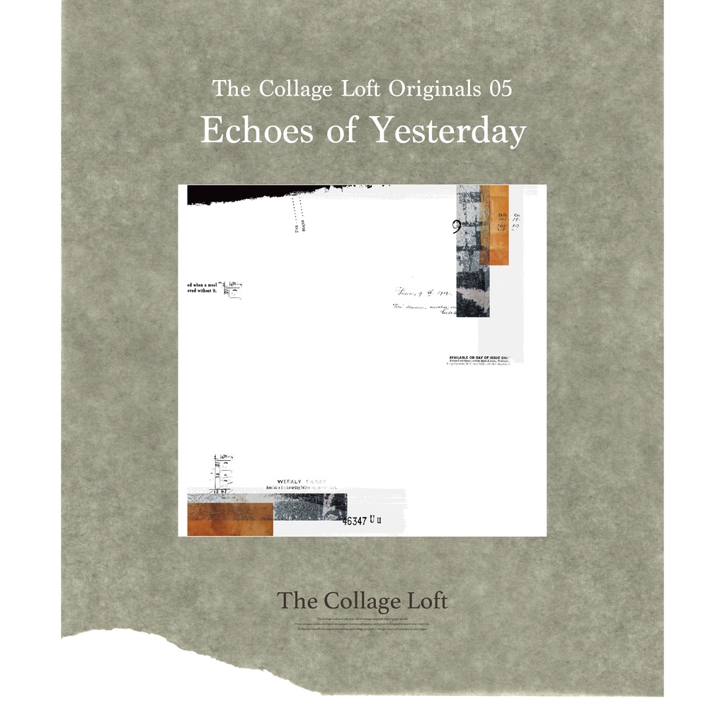 The Collage Loft Originals 05 - Echoes of Yesterday