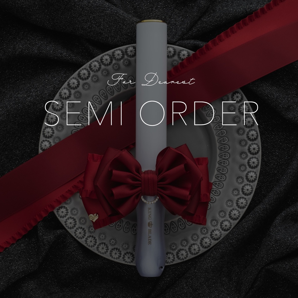 《SEMI ORDER》ペンライトリボン / For Dearest