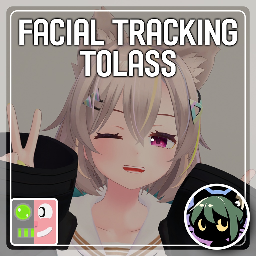 『トラス・Tolass』Facial Tracking