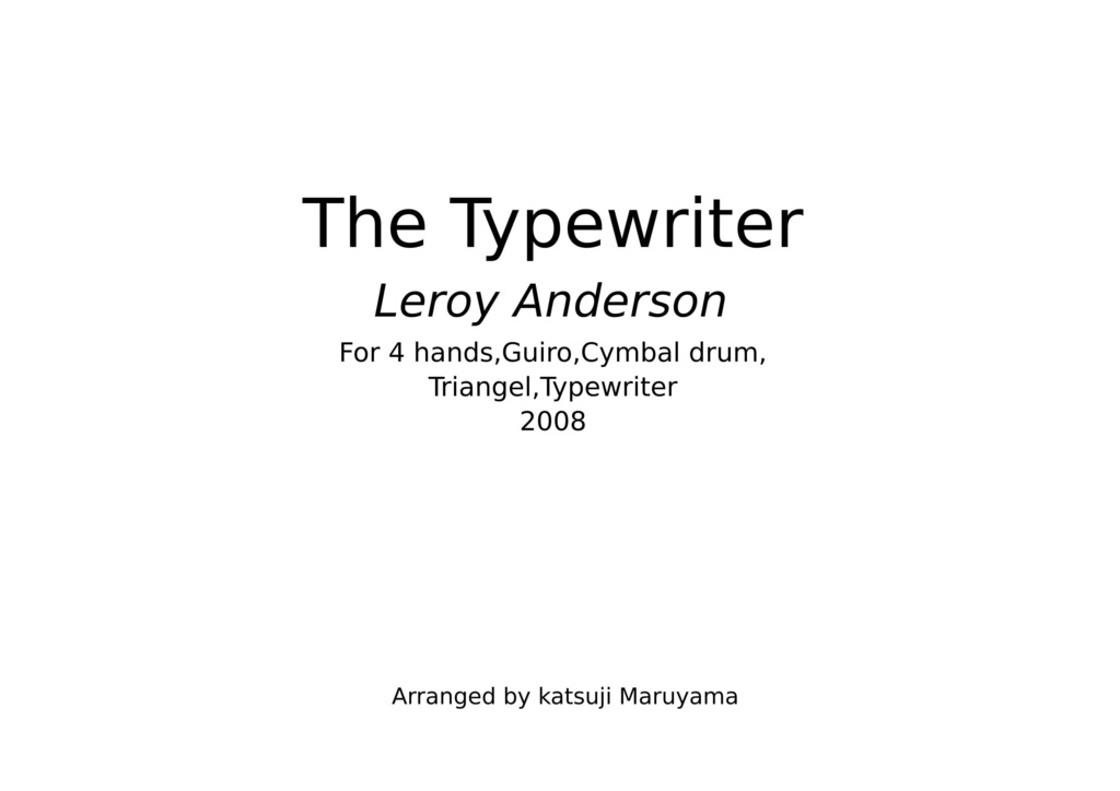 The Typewriter タイプライター 楽譜(PDF)　ピアノ四手連弾＋打楽器