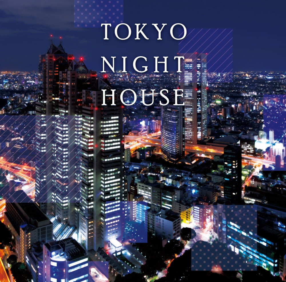 【CD】TOKYO NIGHT HOUSE
