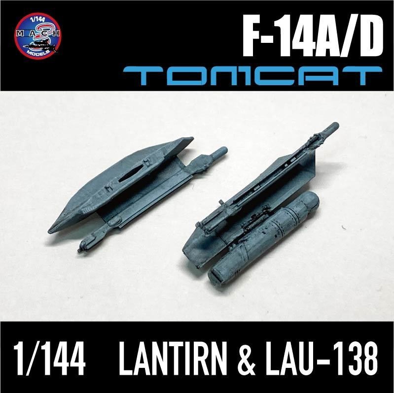 1/144 F-14後期型 LANTIRN & LAU-138 グローブパイロンset