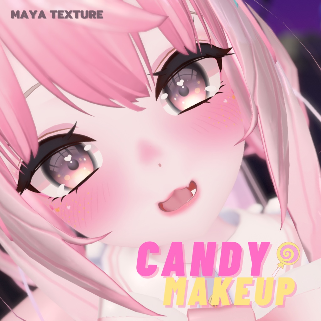 Maya [舞夜] - Candy Makeup Texture「キャンディーメイク」