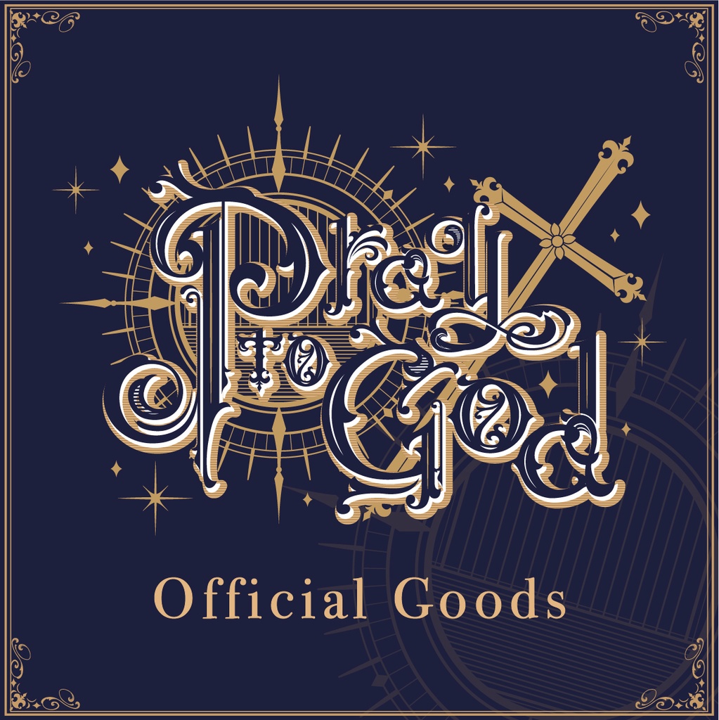 Pray to God officialグッズ