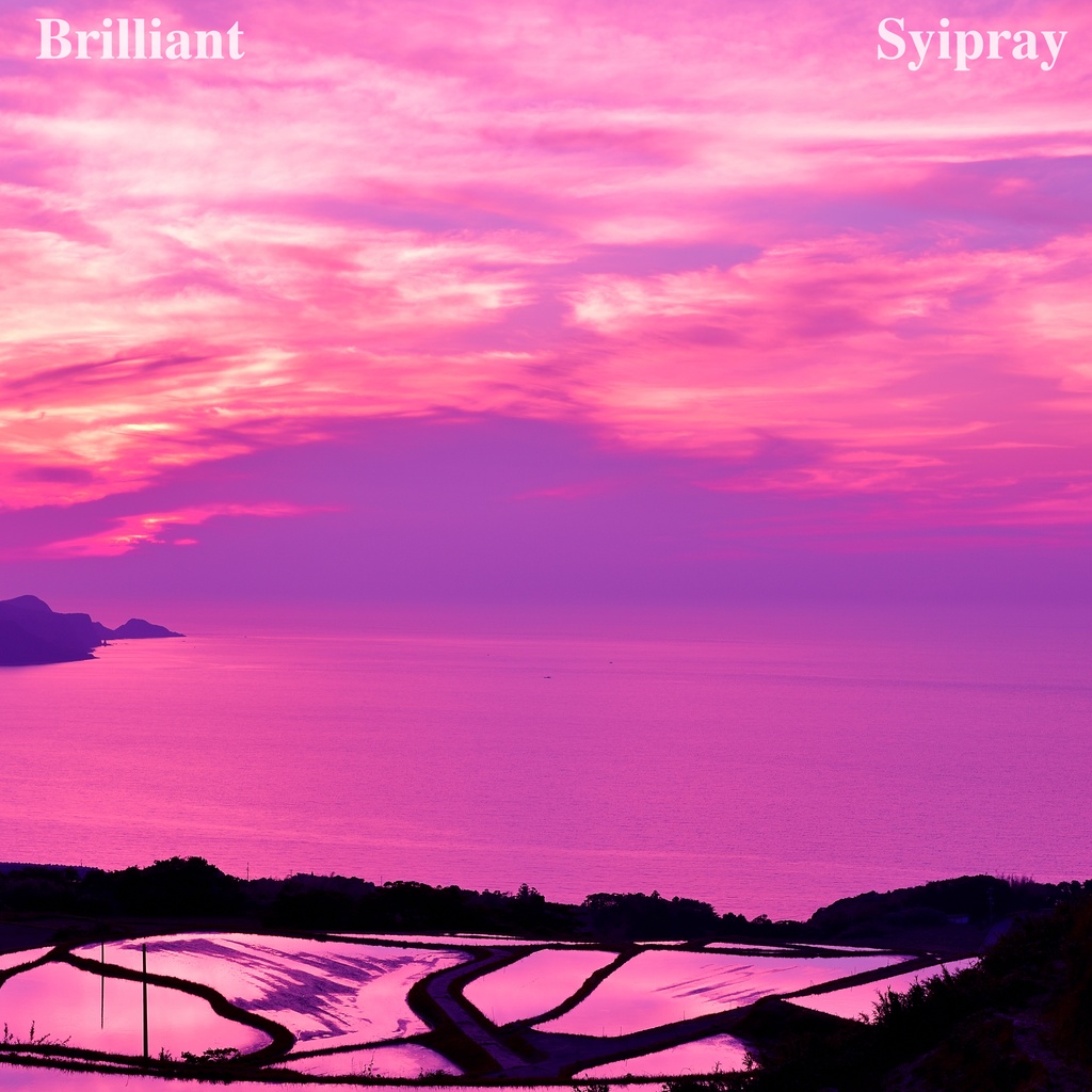 Syipray「Brilliant」