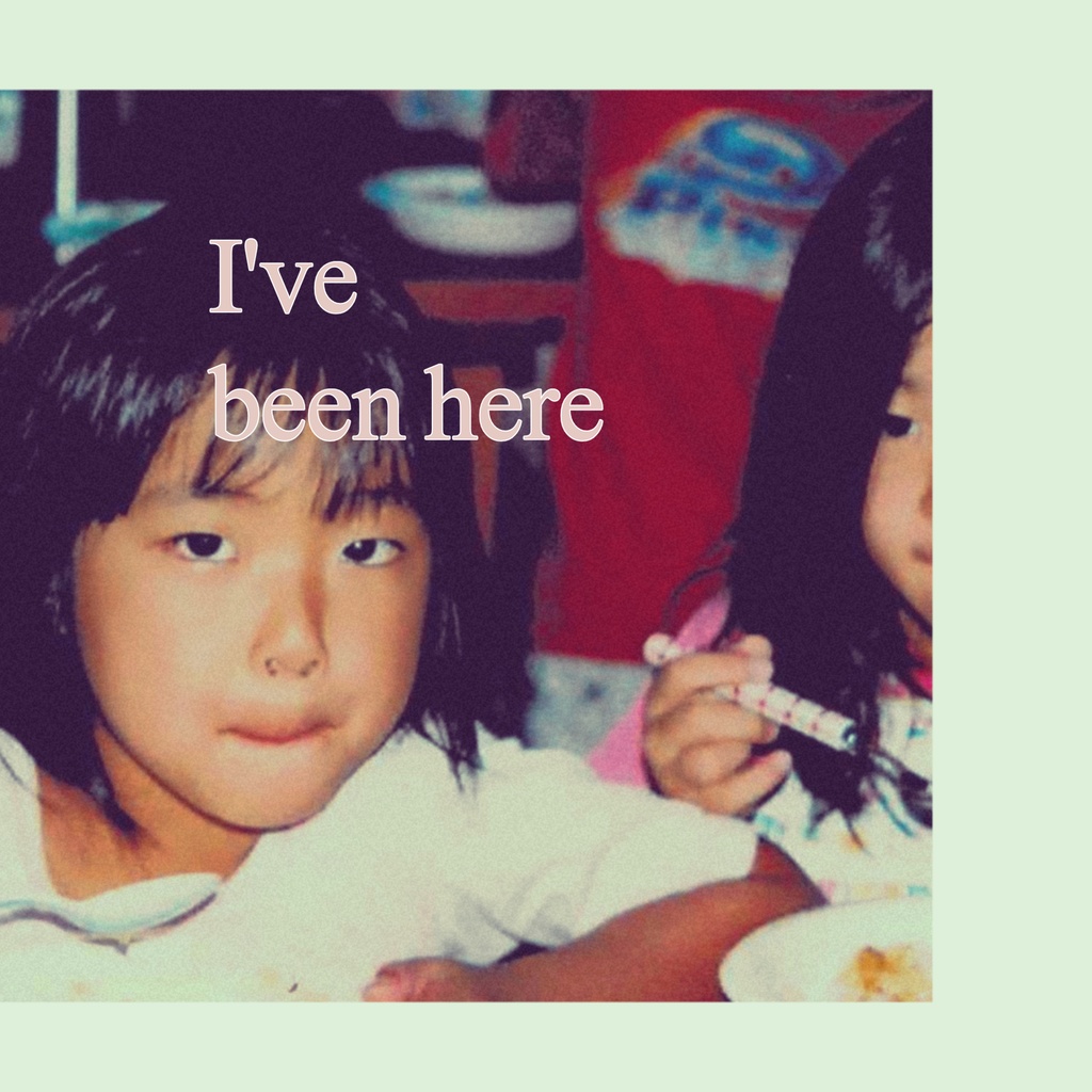 ZINE『I’ve been here』