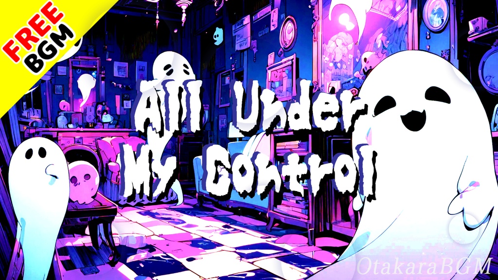 【フリーBGM】All Under My Control｜不気味なホーンテッドハロウィンBGM 【ゴースト / 悪夢 / ダーク / ヴィラン / 敵役】