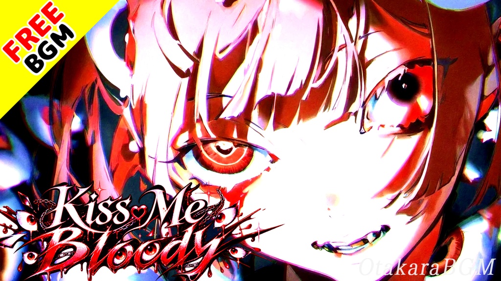 Kiss Me Bloody｜甘く狂っていくスローホラー・ダークポップ【フリーBGM / 歌あり / 女性ツインボーカル / 妖しい / 不気味 / 中毒性】